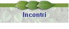 Incontri